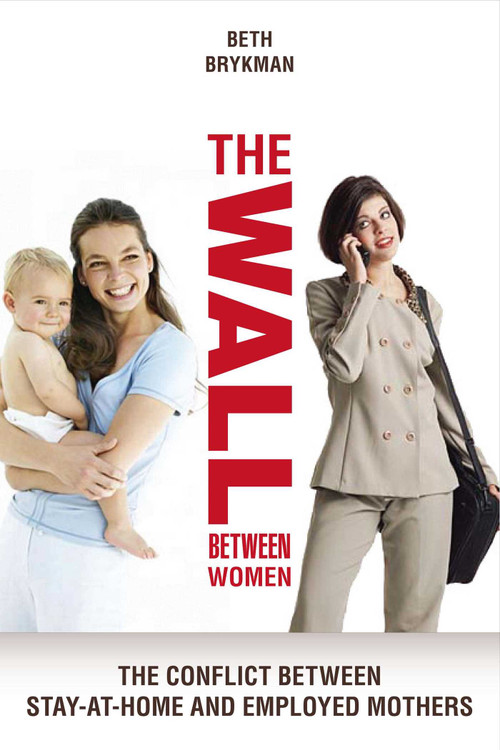 Wall Between Women by Beth Brykman, 9781591023944
