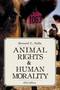 Animal Rights & Human Morality by Bernard E. Rollin, 9781591024217