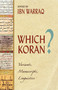 Which Koran? (Variants, Manuscripts, Linguistics) by Ibn Warraq, 9781591024293
