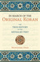 In Search of the Original Koran (The True History of the Revealed Text) by Mondher Sfar, Emilia Lanier, 9781591025214