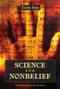 Science and Nonbelief by Taner Edis, 9781591025610