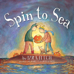 Spin to Sea by Izra Fitch, Doretta Groenendyk, 9781894838856