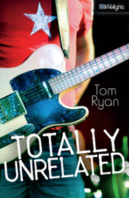 Totally Unrelated by Tom Ryan, 9781459804586