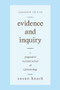 Evidence and Inquiry (A Pragmatist Reconstruction of Epistemology) by Susan Haack, 9781591026891