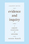 Evidence and Inquiry (A Pragmatist Reconstruction of Epistemology) by Susan Haack, 9781591026891