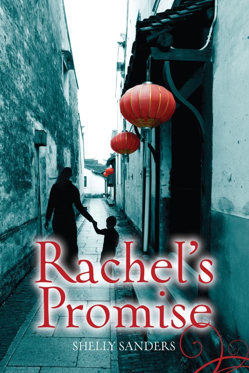 Rachel's Promise by Shelly Sanders, 9781927583142