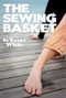 Sewing Basket by Susan White, 9781894838993