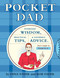 Pocket Dad (Everyday Wisdom, Practical Tips, & Fatherly Advice) by Dina Fayer, Bob Fayer, 9781594740923
