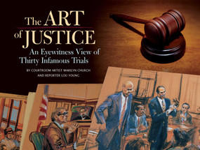 The Art of Justice by Marilyn Church, Lou Young, 9781594740947