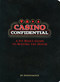 Casino Confidential (A Pit Boss's Guide to Beating the House) by Anonymous, 9781594741951