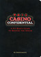 Casino Confidential (A Pit Boss's Guide to Beating the House), 9781594741951