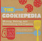 The Cookiepedia (Mixing Baking, and Reinventing the Classics) by Stacy Adimando, 9781594745355