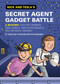 Nick and Tesla's Secret Agent Gadget Battle (A Mystery with Spy Cameras, Code Wheels, and Other Gadgets You Can Build Yourself) by Bob Pflugfelder, Steve Hockensmith, 9781594746765