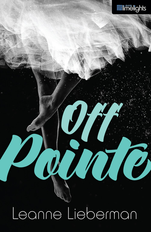 Off Pointe by Leanne Lieberman, 9781459802803