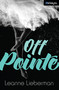Off Pointe by Leanne Lieberman, 9781459802803
