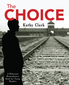 The Choice by Kathy Clark, 9781927583654