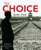 The Choice by Kathy Clark, 9781927583654