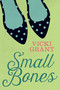 Small Bones by Vicki Grant, 9781459806535
