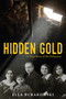 Hidden Gold (A True Story of the Holocaust) by Ella Burakowski, 9781927583746