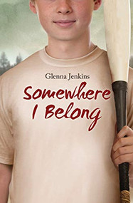 Somewhere I Belong by Glenna Jenkins, 9781927502273