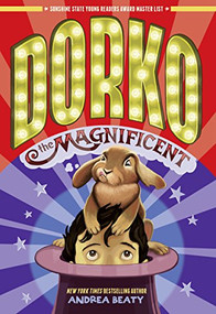 Dorko the Magnificent (A Novel) - 9781419710193 by Andrea Beaty, 9781419710193