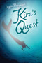 Kira's Quest by Orysia Dawydiak, 9781927502488