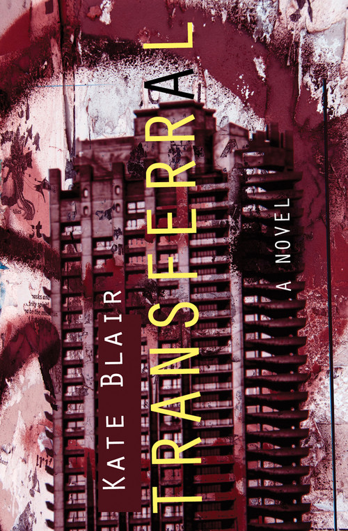 Transferral by Kate Blair, 9781770864542