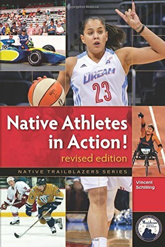 Native Athletes in Action! by Vincent Schilling, 9781939053145