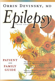 Epilepsy (A Patient and Family Guide) by Orrin Devinsky, 9781932603415