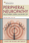 Peripheral Neuropathy (When the Numbness, Weakness and Pain Won't Stop) by Norman Latov, 9781932603590