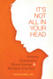 It's Not All in Your Head (Anxiety, Depresson, Mood Swings, and MS) by Patricia Farrell, 9781932603958