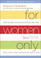 For Women Only, Revised and Updated Edition (What You Need to Know About the Inner Lives of Men) by Shaunti Feldhahn, 9781601424440