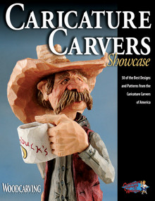 Caricature Carvers Showcase (50 of the Best Designs and Patterns from the Caricature Carvers of America) by Caricature Carvers of America, 9781565233379