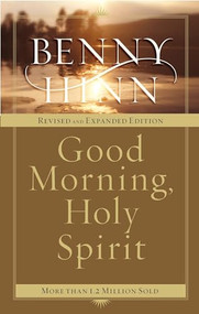 Good Morning, Holy Spirit (Learn to Recognize the Voice of the Spirit) by Benny Hinn, 9780785261261