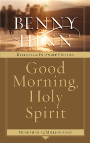 Good Morning, Holy Spirit (Learn to Recognize the Voice of the Spirit) by Benny Hinn, 9780785261261