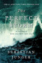 The Perfect Storm (A True Story of Men Against the Sea) - 9780393337013 by Sebastian Junger, 9780393337013