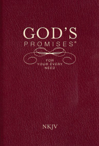 God's Promises for Your Every Need, NKJV (A Treasury of Scripture for Life) - 9781404186651 by A. Gill, Thomas Nelson, 9781404186651