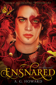 Ensnared (Splintered Series #3) - 9781419716751 by A. G. Howard, 9781419716751