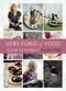 Very Fond of Food (A Year in Recipes [A Cookbook]) by Sophie Dahl, 9781607741787