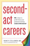 Second-Act Careers (50+ Ways to Profit from Your Passions During Semi-Retirement) by Nancy Collamer, 9781607743828