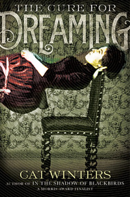 The Cure for Dreaming - 9781419719417 by Cat Winters, 9781419719417
