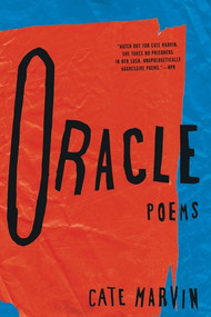 Oracle (Poems) - 9780393353136 by Cate Marvin, 9780393353136
