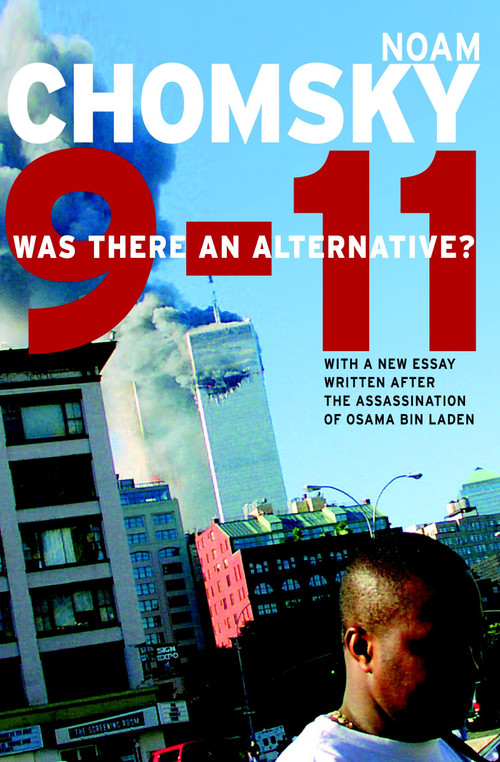 9-11 (Was There an Alternative?) by Noam Chomsky, 9781609803438