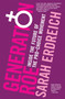 Generation Roe (Inside the Future of the Pro-Choice Movement) by Sarah Erdreich, 9781609804589