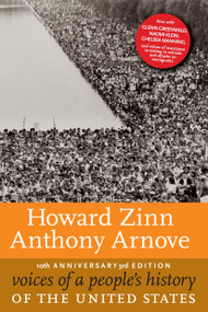 Voices of a People's History of the United States, 10th Anniversary Edition by Howard Zinn, Anthony Arnove, 9781609805920