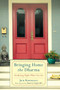 Bringing Home the Dharma (Awakening Right Where You Are) by Jack Kornfield, Daniel J. Siegel, M.D., 9781611800500