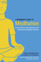 A Beginner's Guide to Meditation (Practical Advice and Inspiration from Contemporary Buddhist Teachers) by Rod Meade Sperry, Editors of the Shambhala Sun, Pema Chodron, Nhat Hanh Thich, Sakyong Mipham, 9781611800579
