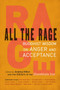 All the Rage (Buddhist Wisdom on Anger and Acceptance) by Andrea Miller, Editors of the Shambhala Sun, 9781611801712
