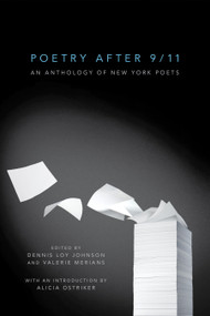Poetry After 9/11 (An Anthology of New York Poets) by Dennis Loy Johnson, Valerie Merians, 9781612190006