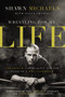Wrestling for My Life (The Legend, the Reality, and the Faith of a WWE Superstar) - 9780310340782 by Shawn Michaels, David Thomas, 9780310340782
